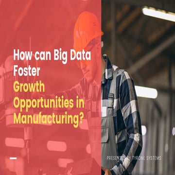 The Role of Data Analytics in Modern Manufacturing | PDF