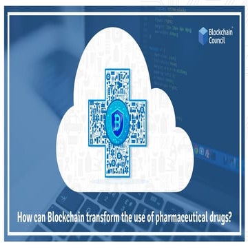 Blockchain In Pharma Supply Chain | Blockchain Use Cases In Pharma | PDF