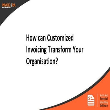 How can customized invoicing transform your organisation 