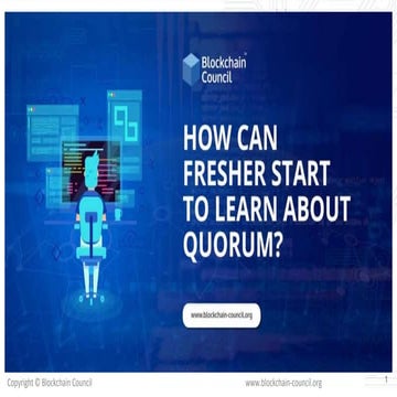 How can fresher start to learn about qurom 