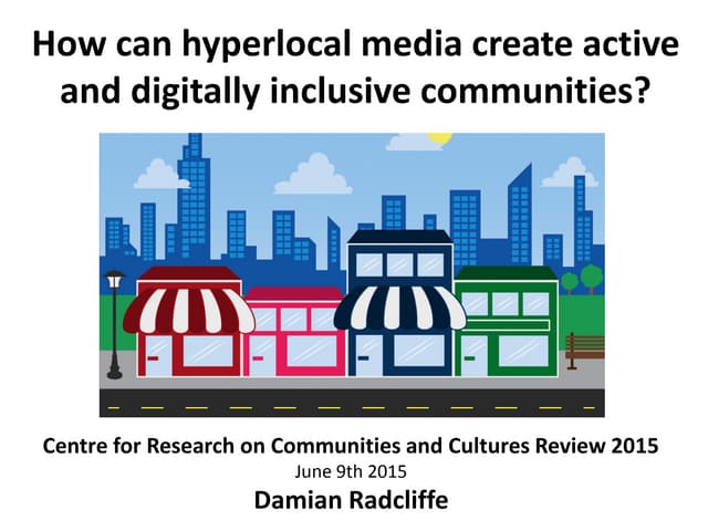 How can hyperlocal media create active and digitally inclusive communities?