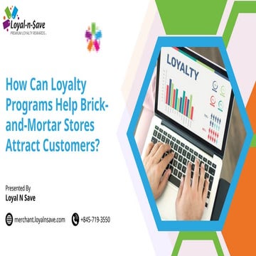 How Can Loyalty Programs Help Brick-and-Mortar Stores Attract Customers ...