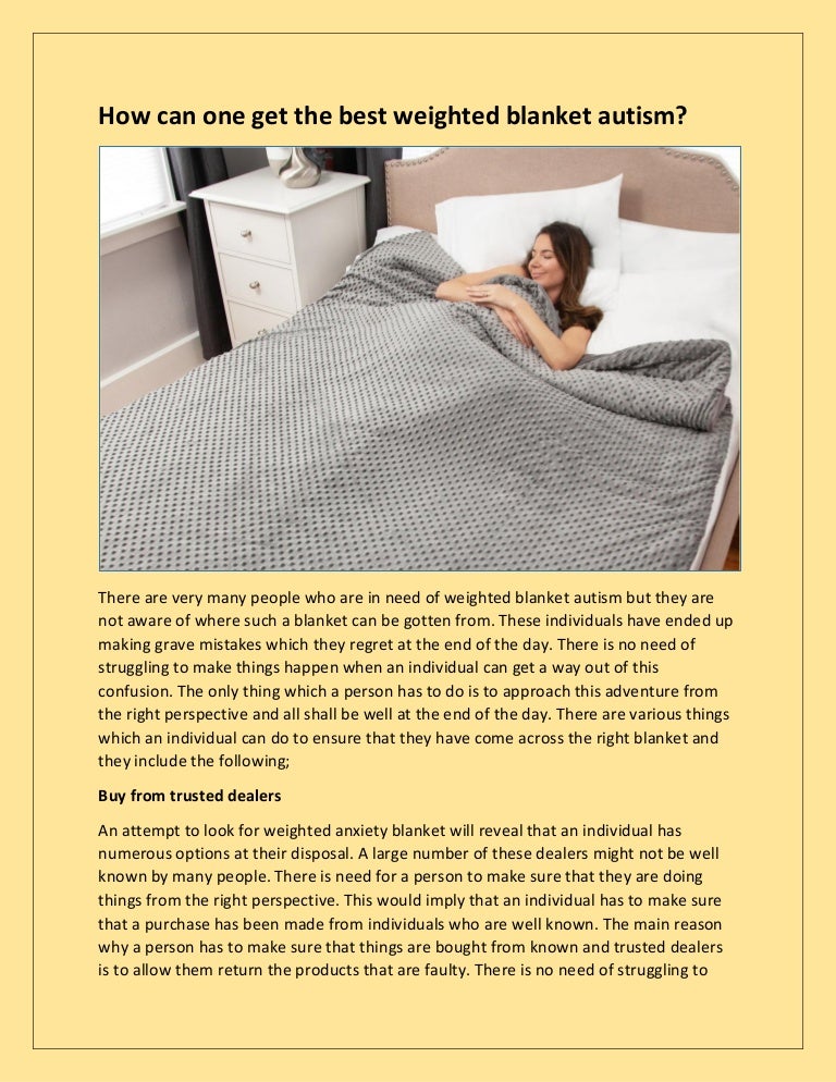 How can one get the best weighted blanket autism converted