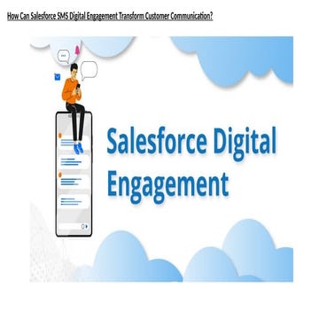 How Can Salesforce SMS Digital Engagement Transform Customer Communication.pptx