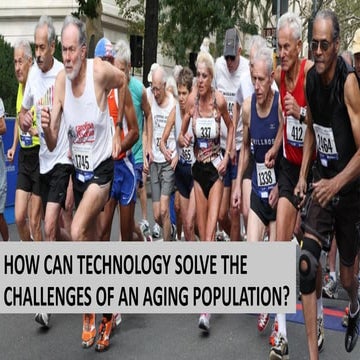 How can technology solve the challenges of an aging population
