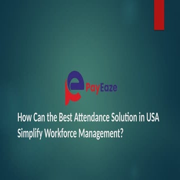 How Can the Best Attendance Solution in USA Simplify Workforce ...