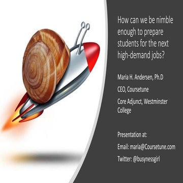 How can we be nimble enough to prepare students for the next high-demand jobs...