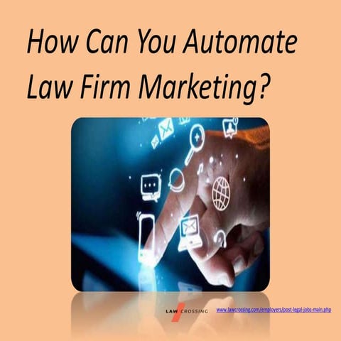  How Can You Automate Law Firm Marketing?