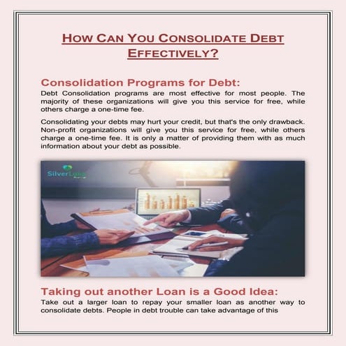 How Can You Consolidate Debt Effectively?-SilverLake Financial