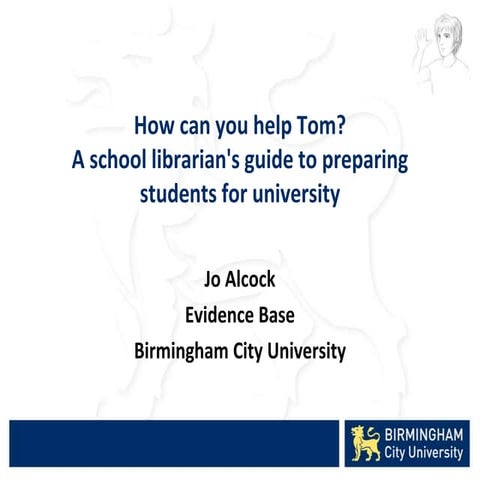 How can you help Tom? A school librarian's guide to preparing students for un...