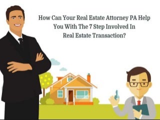 How Can Your Real Estate Attorney PA Help You With The 7 Step Involved In Real Estate Transaction? - SobelLaw
