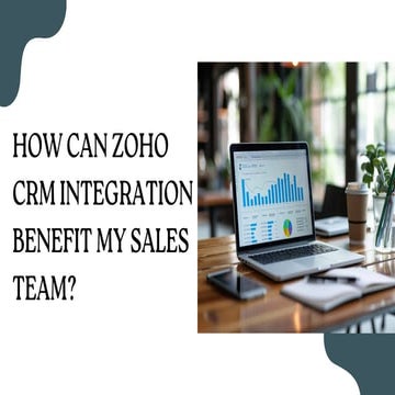 How can Zoho CRM Integration benefit my sales team.pdf