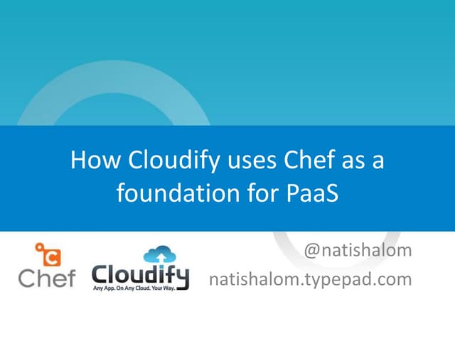 How Cloudify uses Chef as a Foundation for PaaS