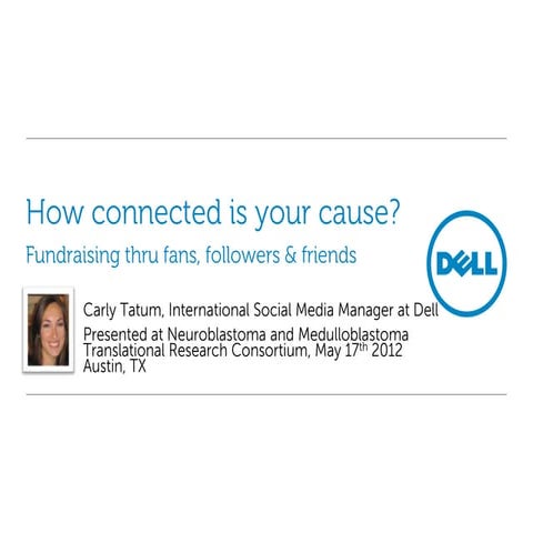 How Connected is your Cause? - Fundraising through Fans, Followers & Friends.
