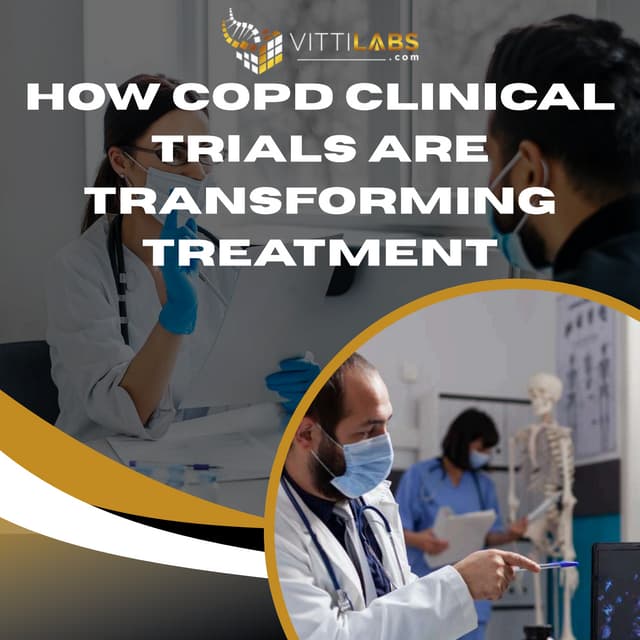 How COPD Clinical Trials Are Revolutionizing Treatment and Research | PDF