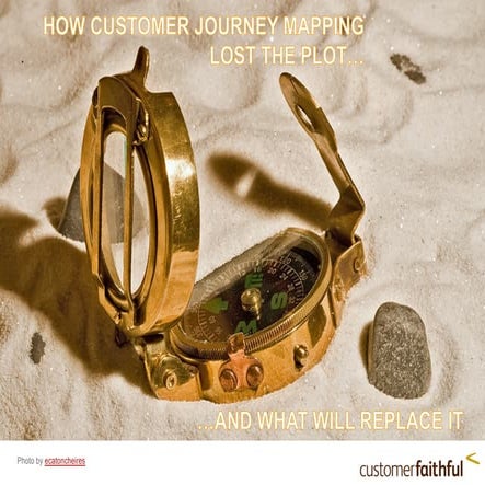 How customer journey mapping lost the plot