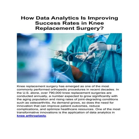 How Data Analytics Is Improving Success Rates in Knee Replacement Surgery.pdf