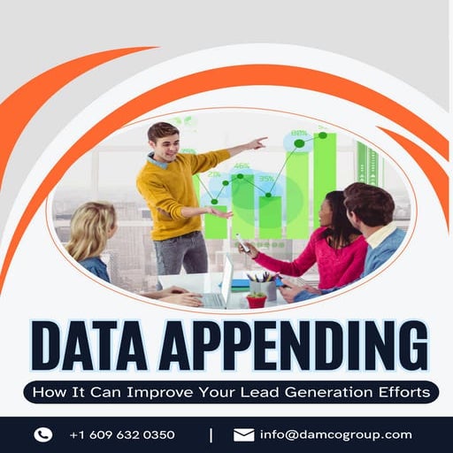 How Data Appending Can Improve Your Lead Generation Efforts