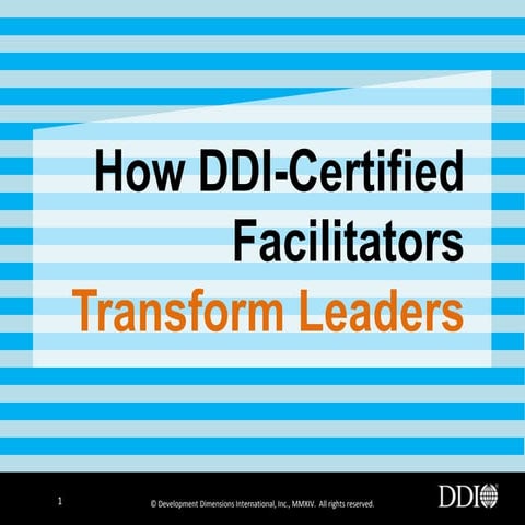 How DDI Facilitators Transform Leaders