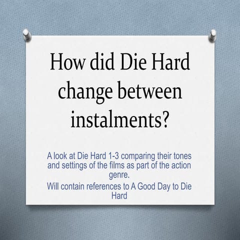 How did Die Hard change between instalments