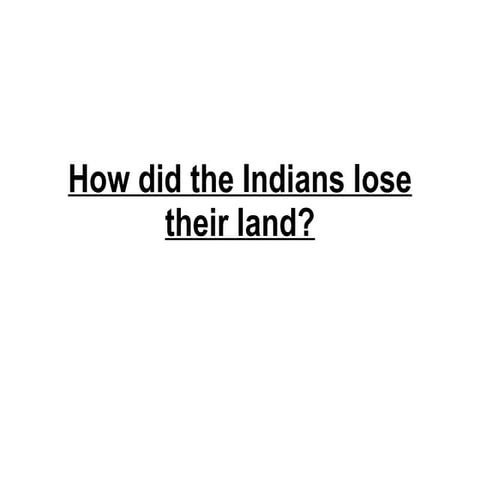 How Did The Native Americans Lse Their Land[1]
