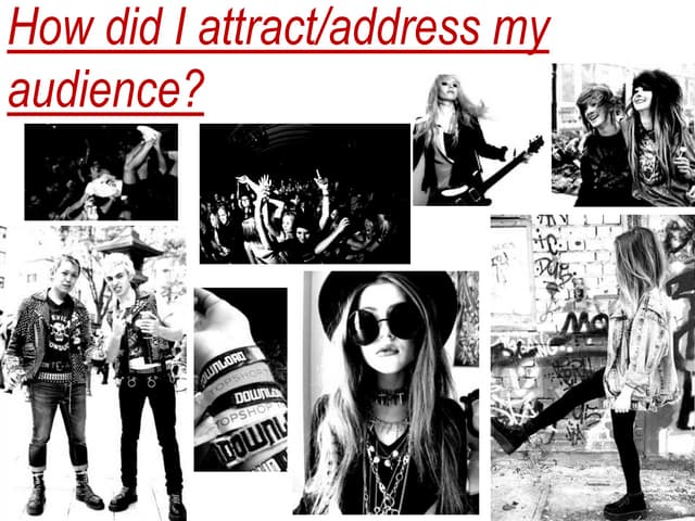 How did I attract/address my audience?