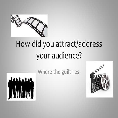 How did you attract and address your audience?