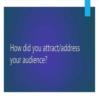 How did you attract your audience
