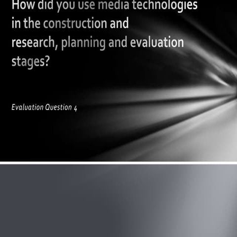 Media Evaluation Question 4