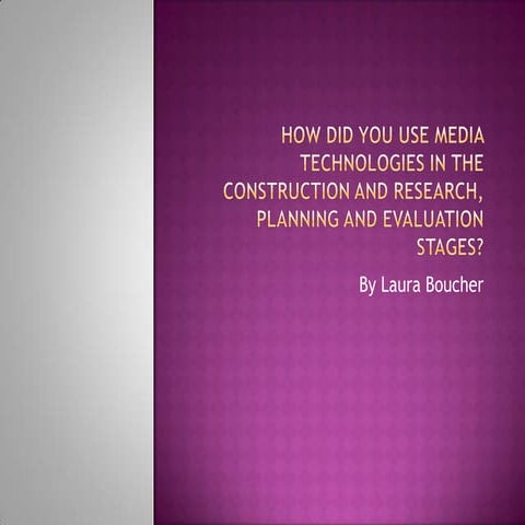 How did you use media technologies in the 