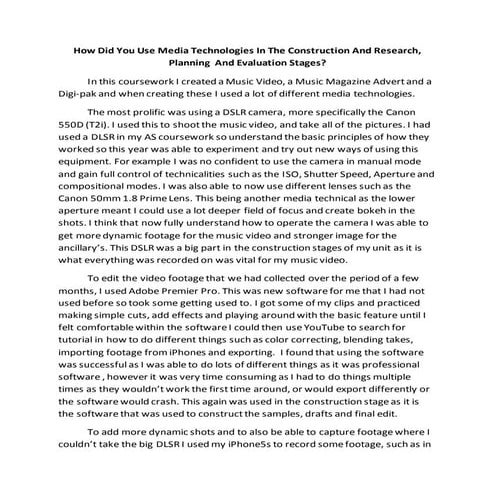 How did you use media technologies in the construction and research