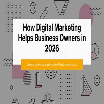 How Digital Marketing Helps Business Owners in 2026 – Growth, Leads ...