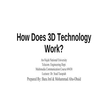 How does 3D technology work ?
