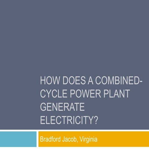 How Does a Combined-Cycle Power Plant Generate Electricity?