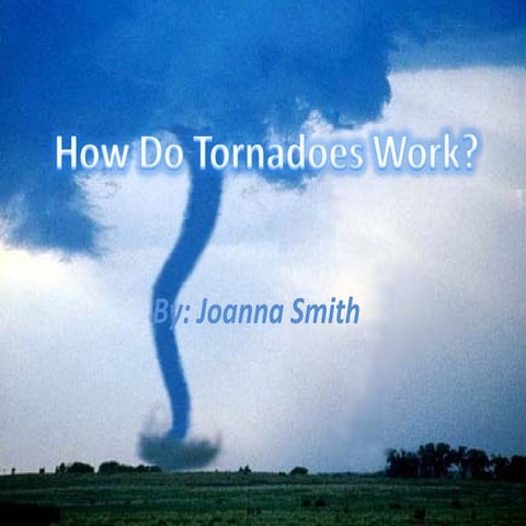 How Does A Tornado Work