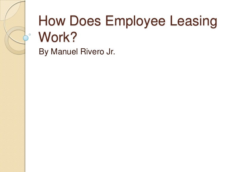 How Does Employee Leasing Work?