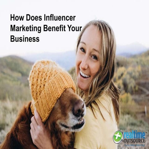 How does Influencer Marketing Benefit your Business 