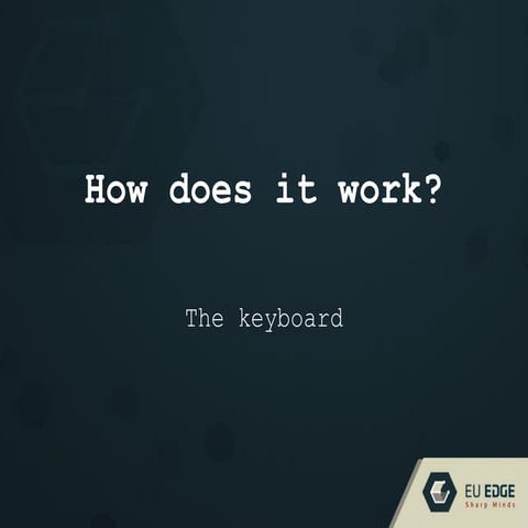 How does it work   the keyboard