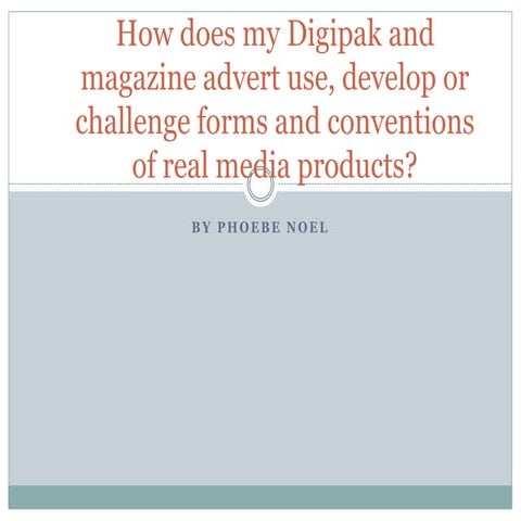 Digipak and magazine advert analysis