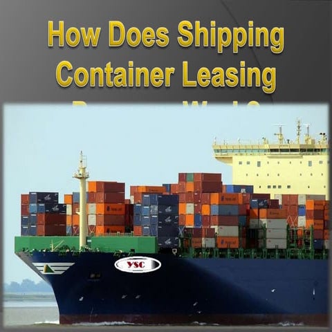 How does shipping container leasing program work | PPT