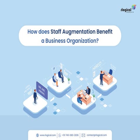 How does staff augmentation benefit a business organization