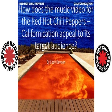 How does the music video for Californication appeal to its target auidence