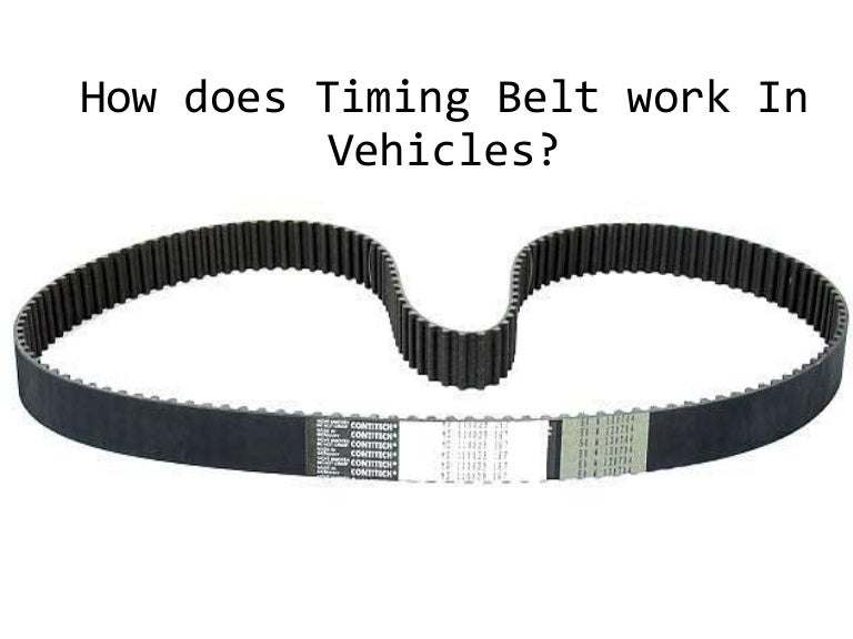 How Does Timing Belt Work In Vehicles