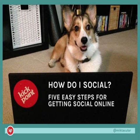 How Do I Social?