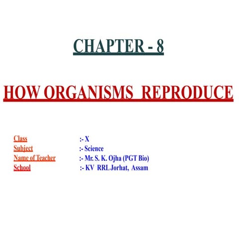 HOW DO ORGANISMS REPRODUCE.ppt.pptx