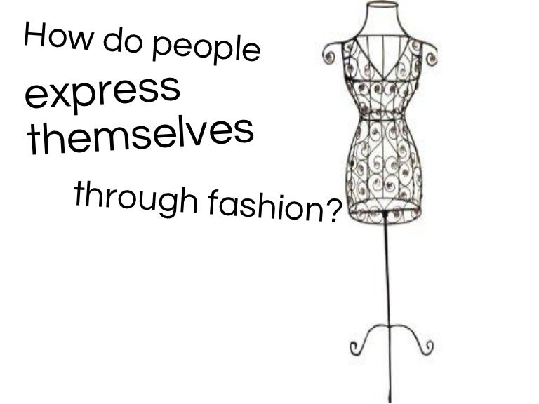 How do people express themselves through fashion copy