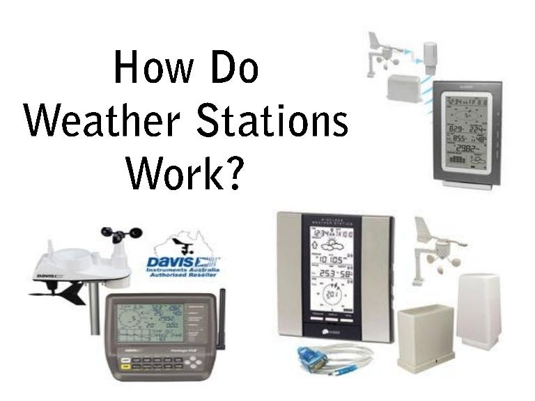 How Do Weather Stations Work?