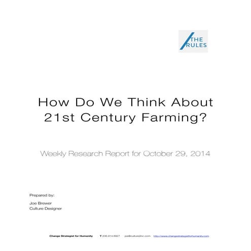 How Do We Think About 21st Century Farming?