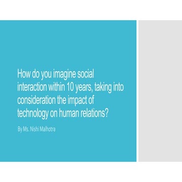 How do you imagine social interaction within 10