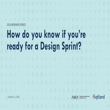 How do you know you're ready for a Design Sprint?